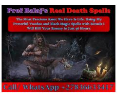 Real Death Spell Caster: Black Magic Death Spells to Kill Enemy +27836633417