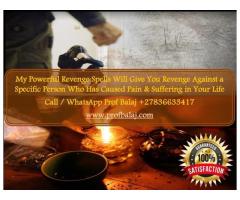 Voodoo Revenge Spells to Inflict Serious Harm on Someone Who Hurt You Call / WhatsApp +27836633417