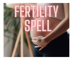 Fertility Spell caster Sweden +27736847115