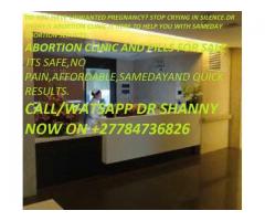 +27784736826 ABORTION CLINIC N PILLS DR SHANY IN RUSTENBURG,MANDENI,PHUTHADITJHABA,VREDE