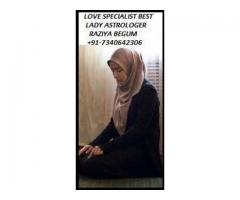 famous online love specialist lady astrologer raziya begum+91 7340642306 in uk..